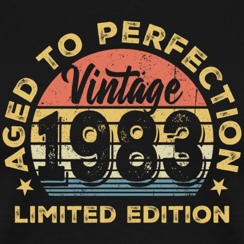 Vintage-style graphic with 'Aged to Perfection Vintage 1983 Limited Edition' text on a black background.
