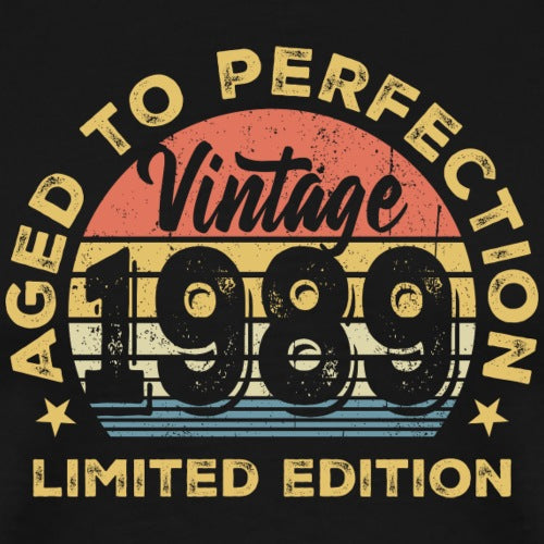 Vintage-style graphic with 'Aged to Perfection Vintage 989 Limited Edition' text on a black background.