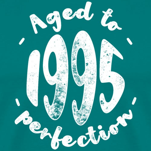 Aged to 1995 perfection' on a teal background