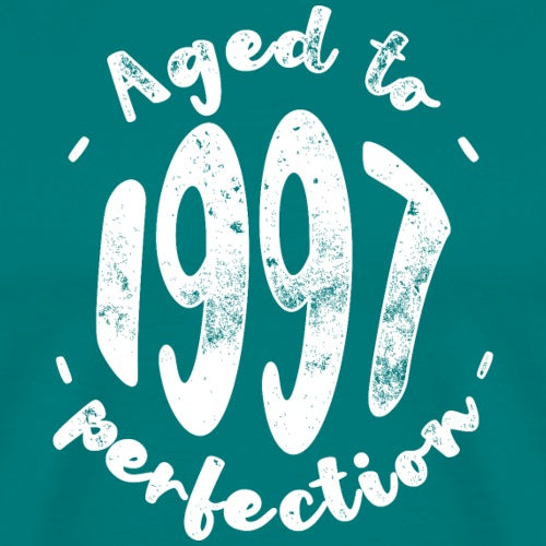 Teal t-shirt with white text 'Aged to 1997 perfection' on a teal background