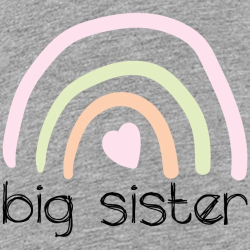 Gray shirt with pastel rainbow and heart design and 'big sister' text