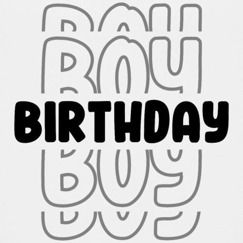 BOY BOY BIRTHDAY' in black and gray on a light gray background