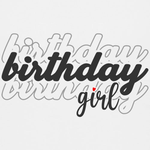 Text birthday girl with a heart symbol on a white background
