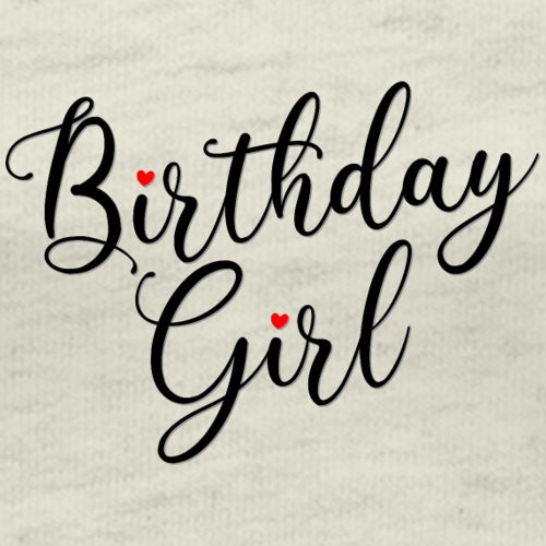 Text 'Birthday Girl' with red hearts on a textured beige background