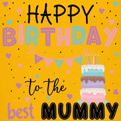Happy Birthday to the best Mummy card with colorful text and a cake illustration on a yellow background.