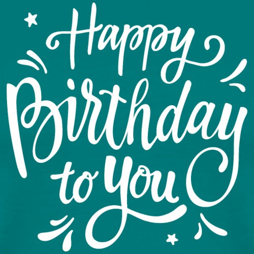 White Happy Birthday to You text on a teal background