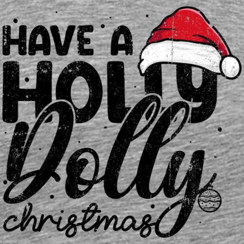 Gray sweatshirt with 'Have a Holly Dolly Christmas' text and Santa hat graphic.