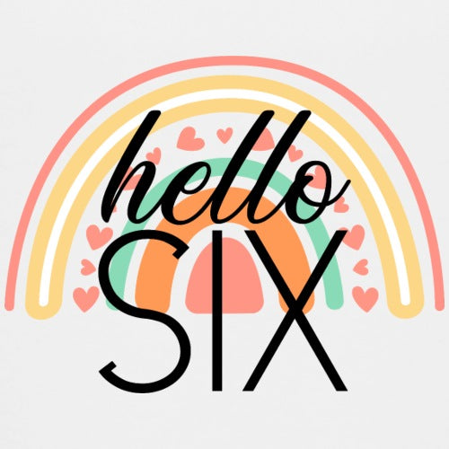 Colorful rainbow with hearts and 'hello SIX' text on a light gray background