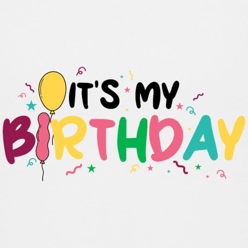 It's My Birthday' with balloons on a white background
