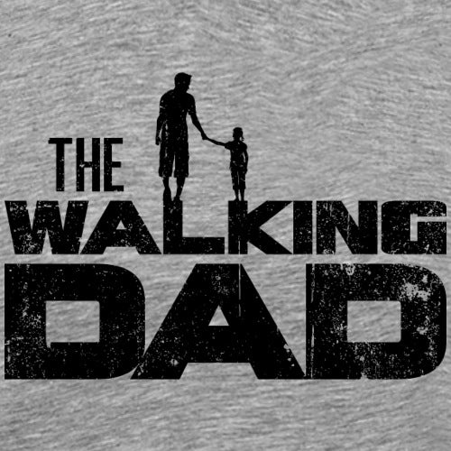Gray t-shirt with 'The Walking Dad' graphic design featuring a silhouette of a father and child holding hands.